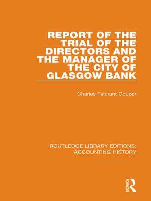 cover image of Report of the Trial of the Directors and the Manager of the City of Glasgow Bank